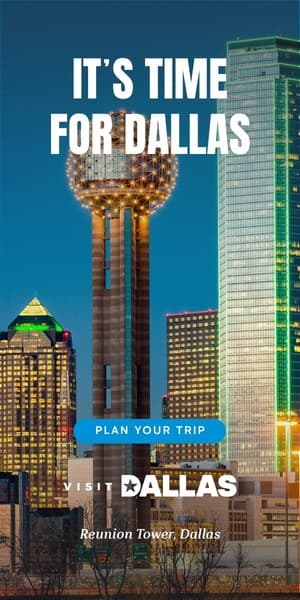 It's Time for Dallas — plan your trip with Visit Dallas
